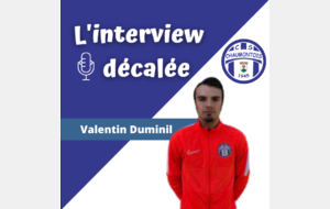 Interview décalée 4: Valentin Duminil